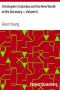 [Gutenberg 4115] • Christopher Columbus and the New World of His Discovery — Volume 8